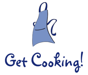 Get Cooking!